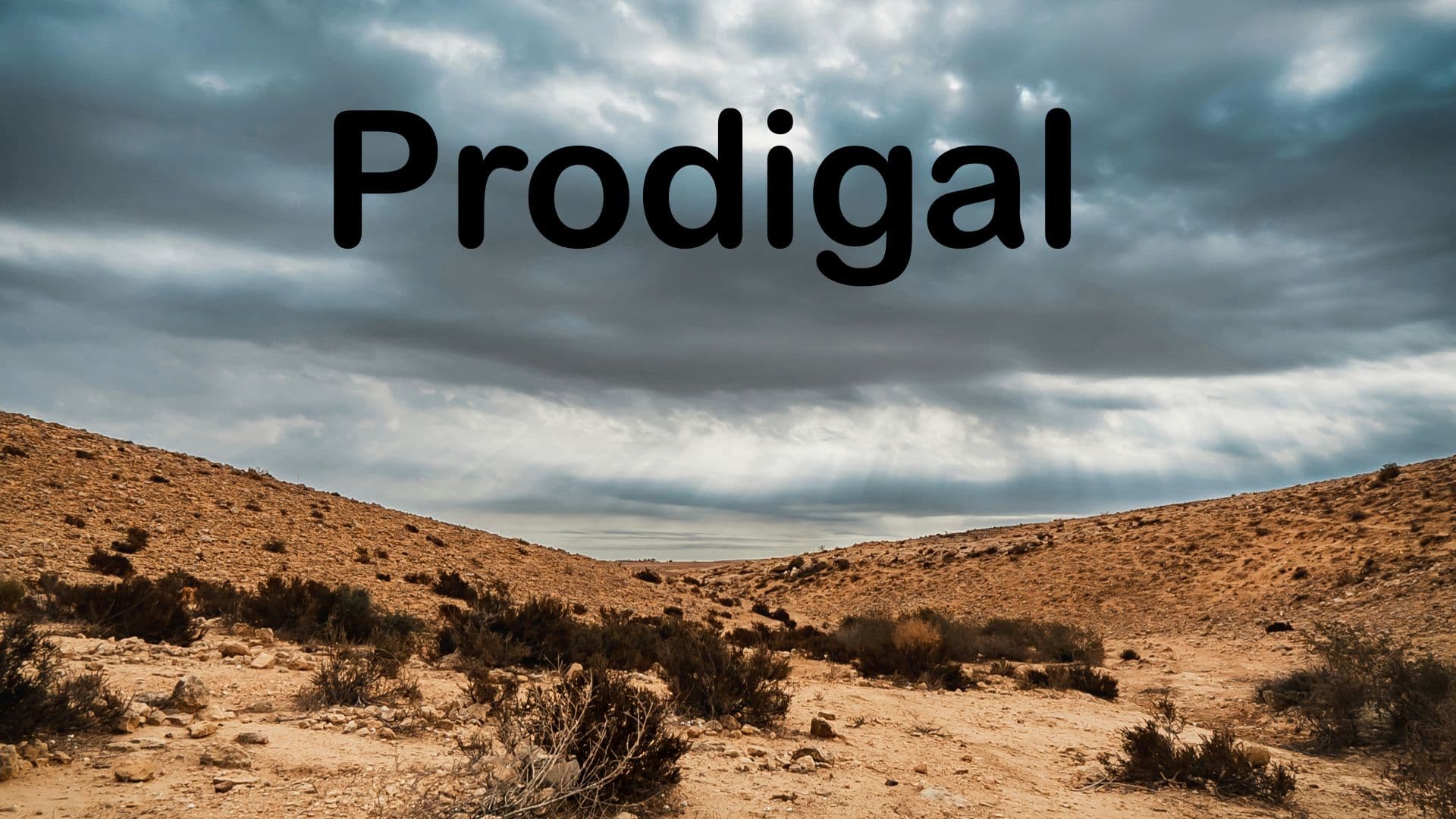 Prodigal